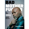 Bad Motherfucker: Život a filmy Samuela L Jacksona - Edward Gavin