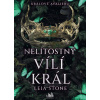 Králové Avalieru Nelítostný vílí král - Leia Stone