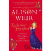 Katherine Swynford - Alison Weir