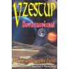 Vzestup -Nová zasvecení - Karen Danrich, Thomas Weber