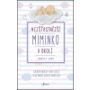 Nejšťastnější miminko v okolí Skoro nikdy nepláče a spinká jako andílek - Karp Harvey Autor