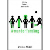 #MurderFunding - autor neuvedený
