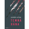 Temná rána - Zbyněk Vičar