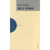 Bílá nemoc - Karel Čapek