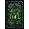 Whispers Most Foul - Emma MacDonald