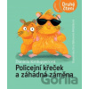 Policejní křeček a záhadná záměna - Daniela Krolupperová, Eva Sýkorová-Pekárková (ilustrátor)