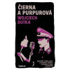 Čierna a purpurová - Wojciech Dutka