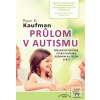 Průlom v autismu (Raun Kahlil Kaufman)