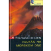 Vulkán na morskom dne - Hohlbein Wolfgag