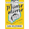 Mirror, Mirror - Cara Delevingne, Trapeze