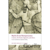 Myths from Mesopotamia : Creation, The Flood, Gilgamesh, and Others - Stephanie Dalley