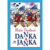 Danka a Janka - Ďuríčková Mária