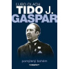 Tido J. Gašpar pomýlený bohém - Ľubo Olach