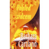 Pohled srdcem - Barbara Cartlandová