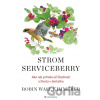 Strom Serviceberry - Robin Wall Kimmerer