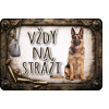 Plastová tabuľka Vždy na stráži – Nemecký ovčiak (vlčiak) výstražná tabuľka na plot | strážny pes