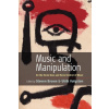 Music and Manipulation