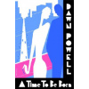 Time To Be Born (Dawn Powell)()