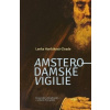 Amsterodamské vigilie - Lenka HORŇÁKOVÁ CIVADE