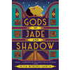 Gods of Jade and Shadow
