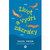 Život a vydří zázraky - Hazel Prior