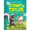 Sydney and Taylor Explore the Whole Wide World - Jacqueline Davies