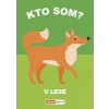 Kto som? V lese - kolektív