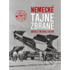 Nemecké tajné zbrane druhej svetovej vojny (Roger Ford)