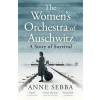 The Women’s Orchestra of Auschwitz