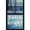 Three Hours (Rosamund Luptonová)