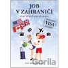 Job v zahraničí - Jana Endlicherová