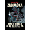 Kick-Ass Nářez Zabijačka