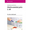 Ošetřovatelská péče 2. díl - Pro obor ošetřovatel - Patrik Burda; Lenka Šolcová