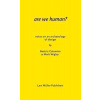 Are We Human? - The Archeology of Design