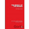 The Revolt of the Masses - Jose Ortega y Gasset