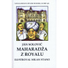Ján Solovič Maharadža z Royalu