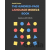 The Hundred-Page Language Models Book: hands-on with PyTorch - True Positive Inc.