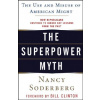 Superpower Myth (Nancy Soderberg)(Brožovaná)