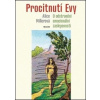 Procitnutí Evy - Alice Millerová