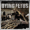 Dying Fetus - History Repeats / Vinyl [LP]