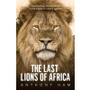 Last Lions of Africa