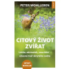 Citový život zvířat - Wohlleben Peter