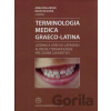 Terminológia Medica Graeco-Latina - Anna Rollerová