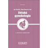 Dětská gynekologie (Jan Hořejší, Hana Kosová a kol.)