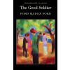 The Good Soldier - Wordsworth Classics - Paper... - Ford Madox Ford