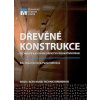 Dřevěné konstrukce - Jitka Čechová, Pavla Stöhrová