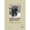 Nikdo za nic nedostane (Sergej Solouch)