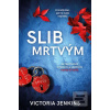 Slib mrtvým (Victoria Jenkins)