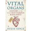 Vital Organs