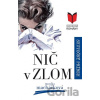 Nič v zlom - Monika Macháčková